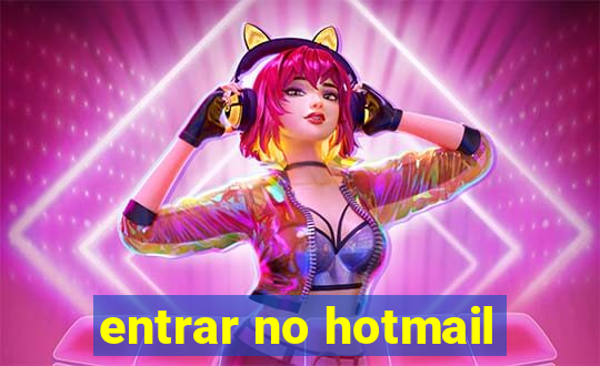 entrar no hotmail